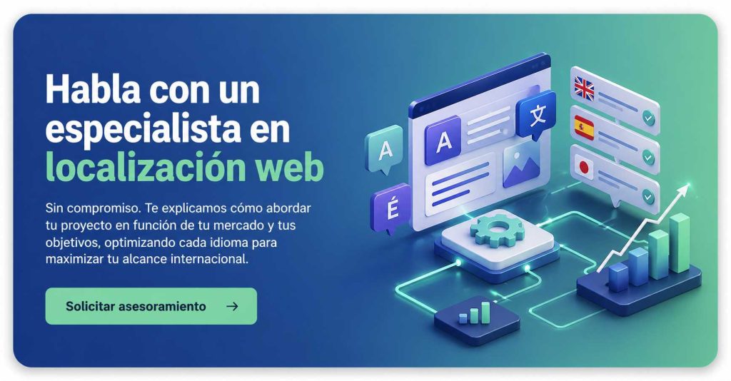 Localización Web: qué es, cómo funciona y cómo adaptarla a cada mercado localizacion web